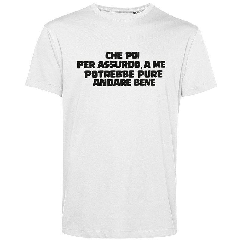 T-Shirt Uomo Che Poi Per Assurdo